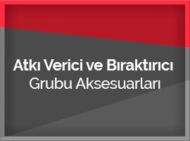 Atkı Verici ve Bıraktırıcı Grubu Aksesuarları