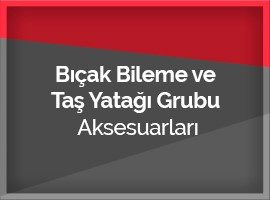 Bıçak Bileme Ve Taş Yatağı Grubu Aksesuarları